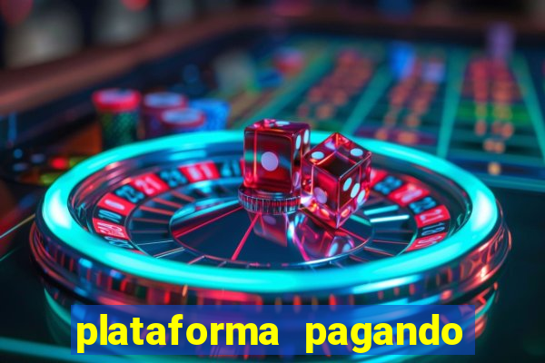 plataforma pagando no cadastro saque free